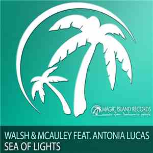 Walsh & McAuley Feat. Antonia Lucas - Sea Of Lights download flac mp3