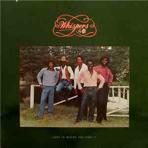 Whispers - Love Is Where You Find It download flac mp3