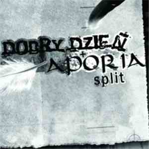 Aporia  / Dobry Dzień - Split download flac mp3