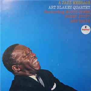 Art Blakey Quartet - A Jazz Message download flac mp3