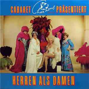 Chez Nous - Die Herren Damen Geben Sich Die Ehre download flac mp3