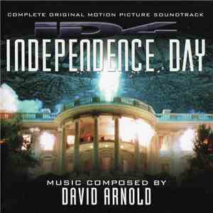 David Arnold - Independence Day (Complete Original Motion Picture Soundtrack) download flac mp3