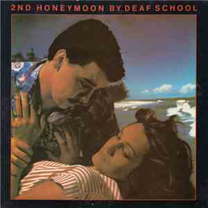 Deaf School - 2nd Honeymoon / Don't Stop The World download flac mp3