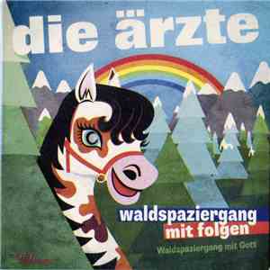 Die Ärzte - Waldspaziergang Mit Folgen / Sohn Der Leere download flac mp3
