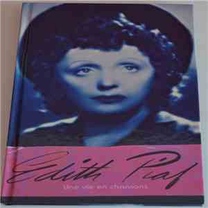Edith Piaf - Une Vie En Chansons download flac mp3