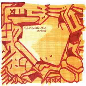 Flick Montana - Future Bug download flac mp3