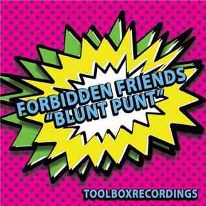 Forbidden Friends  - Blunt Punt download flac mp3