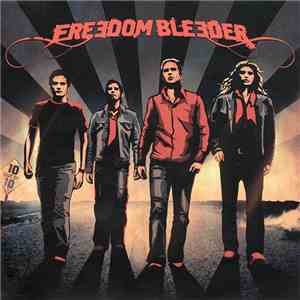 Freedom Bleeder - 10 Out Of 10 download flac mp3