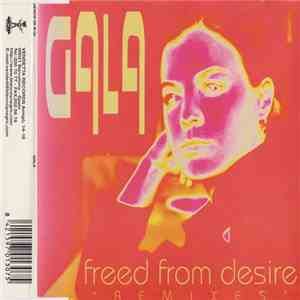 Gala - Freed From Desire (Remixes) download flac mp3