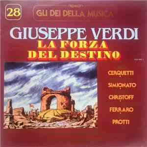 Giuseppe Verdi / Anita Cerquetti • Giulietta Simionato • Boris Christoff • Pier Miranda Ferraro • Aldo Protti, Orchestra E Coro Della RAI Di Roma ; Nino Sanzogno - La Forza Del Destino (Volume 1) download flac mp3