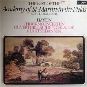 Haydn - Acadamy Of St Martin-In-The-Fields, Neville Marriner With Barry Tuckwell - Hoornconcerten / 6 Duitse Dansen / Ouverture "Acide E Galatea" download flac mp3