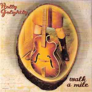 Holly Golightly - Walk A Mile (In My Shoes) / Don't Mss Around With Love download flac mp3