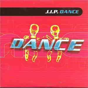 J.I.P. - Dance download flac mp3