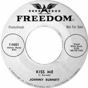 Johnny Burnett - Kiss Me / I'm Restless download flac mp3