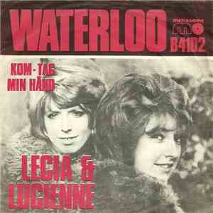 Lecia & Lucienne - Waterloo / Kom - Tag Min Hånd download flac mp3