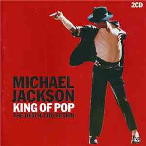 Michael Jackson - King Of Pop (The Dutch Collection) download flac mp3