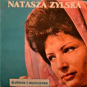 Natasza Zylska - Kobieta I Mężczyzna download flac mp3