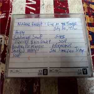 Nuclear Rabbit - Live At The Frandor July 3rd 1992 download flac mp3