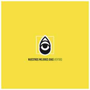 Nuestros Mejores Días - Vertigo download flac mp3