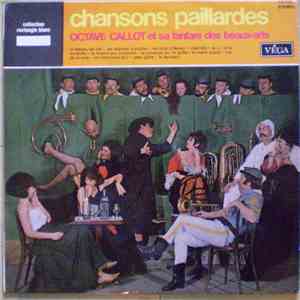 Octave Callot Et Sa Fanfare Des Beaux-Arts - Chansons Paillardes download flac mp3