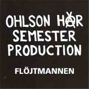 Ohlsson Har Semester Production - Flöjtmannen download flac mp3
