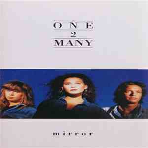 One 2 Many - Mirror download flac mp3
