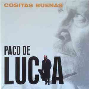 Paco De Lucía - Cositas Buenas flac mp3 download