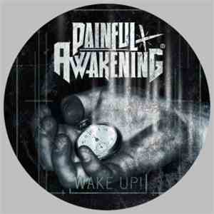 Painful Awakening - Wake Up! download flac mp3
