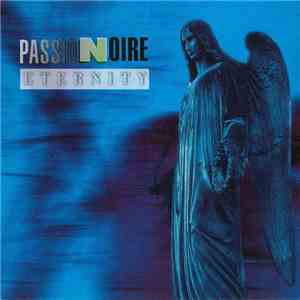 Passion Noire - Eternity download flac mp3