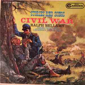 Ralph Bellamy, Ed McCurdy, Al Caiola - Stories And Songs Of The Civil War download flac mp3