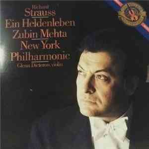 Richard Strauss / Zubin Mehta / New York Philharmonic / Glenn Dicterow - Ein Heldenleben download flac mp3