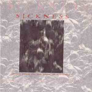 Sickness - No One Cries For The Death Of A Disease... download flac mp3