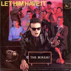 The Bureau  - Let Him Have It download flac mp3
