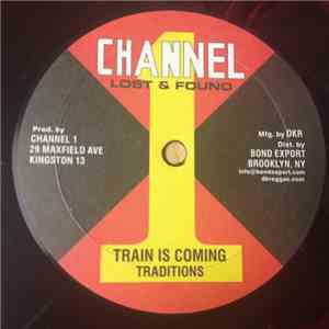 Traditions  - When / Train Is Coming download flac mp3