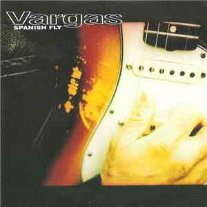 Vargas - Spanish Fly download flac mp3