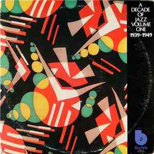 Various - A Decade Of Jazz Volume One (1939-1949) download flac mp3