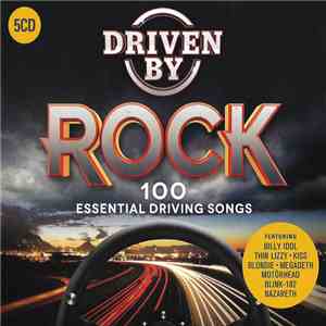 Various - Driven By Rock - 100 Essential Driving Songs download flac mp3