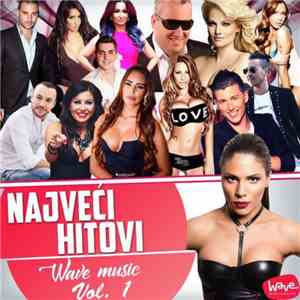 Various - Najveći Hitovi Wave Music Vol. 1 download flac mp3