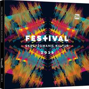 Various - Skrzyżowanie Kultur 2016 download flac mp3
