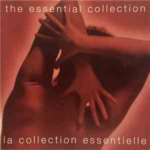 Various - The Essential Collection / La Collection Essentielle download flac mp3