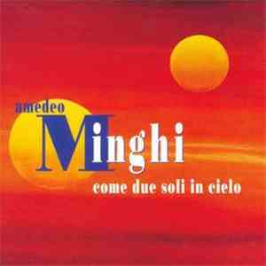 Amedeo Minghi - Come Due Soli In Cielo download flac mp3