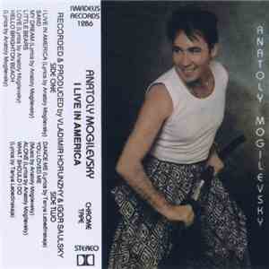 Anatoly Mogilevsky - I Live In America download flac mp3