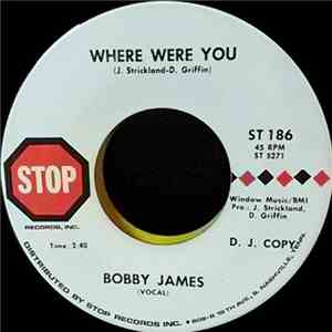 Bobby James  - Where Were You download flac mp3