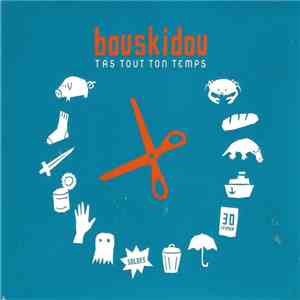 Bouskidou - T'as tout ton temps download flac mp3