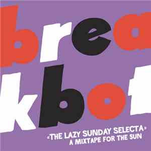 Breakbot - The Lazy Sunday Selecta download flac mp3