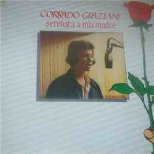 Corrado Graziani - Serenata A Mia Madre download flac mp3