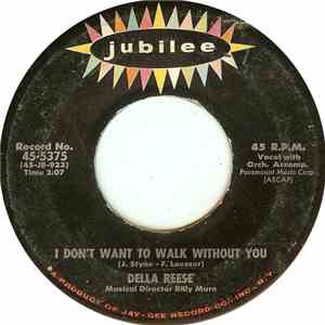 Della Reese - I Don't Want To Walk Without You / I'm Nobody's Baby download flac mp3
