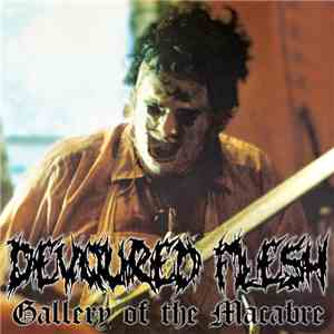 Devoured Flesh - Gallery Of The Macabre download flac mp3