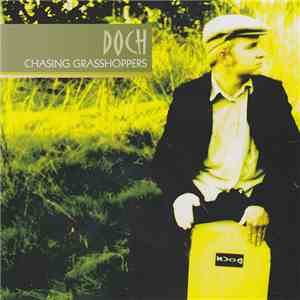 Doch - Chasing Grasshoppers download flac mp3