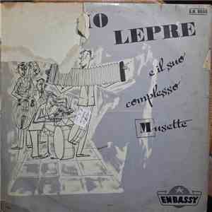 Emilio Lepre E Il Suo Complesso Musette - Emilio Lepre E Il Suo Complesso Musette download flac mp3